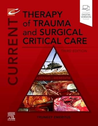 Current Therapy of Trauma and Surgical Critical Care - 3E