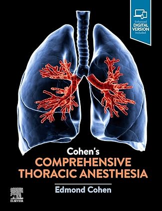 Cohen's Comprehensive Thoracic Anesthesia - 1E