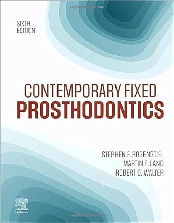 Contemporary Fixed Prosthodontics - 6E