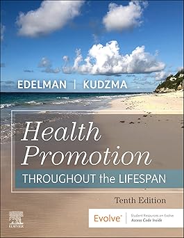 Health Promotion Throughout the Life Span-10E