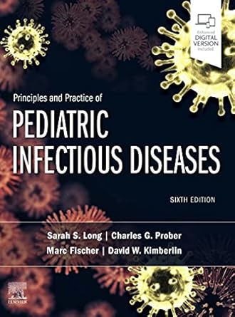 Principles and Practice of Pediatric Infectious Diseases - 6E