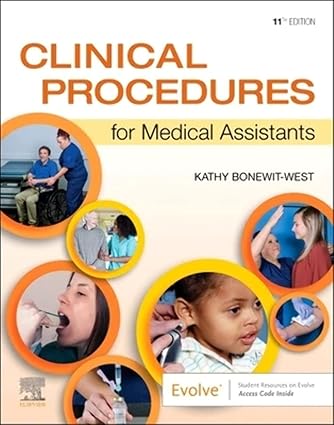 Clinical Procedures for Medical Assistants - 11E