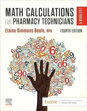 Math Calculations for Pharmacy Technicians-4E