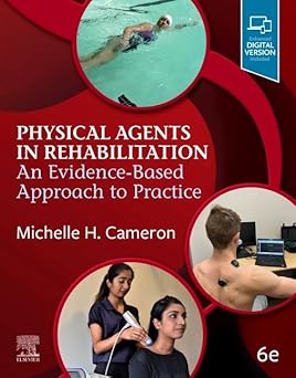 Physical Agents in Rehabilitation: An Evidence-Based Approach to Practice - 6E