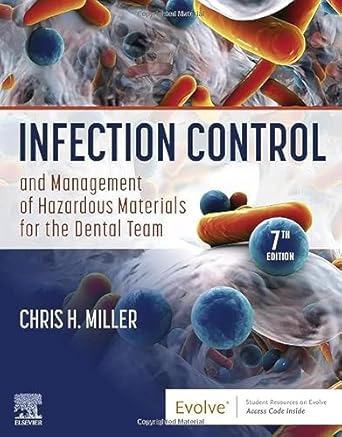 Infection Control and Management of Hazardous Materials for the Dental Team - 7E