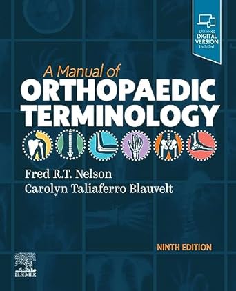 A Manual of Orthopaedic Terminology - 9E