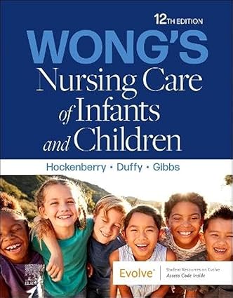 Wong's Nursing Care of Infants and Children-12E