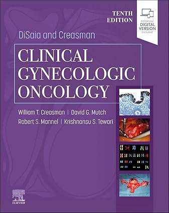 DiSaia and Creasman Clinical Gynecologic Oncology-10E