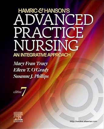 Hamric & Hanson's Advanced Practice Nursing-7E