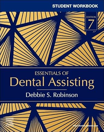 Student Workbook for Essentials of Dental Assisting-7E