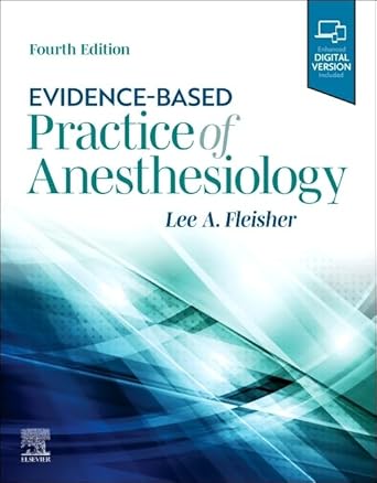 Evidence-Based Practice of Anesthesiology-4E