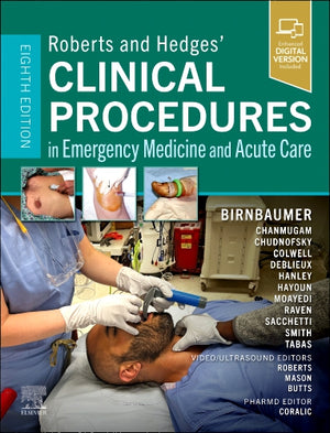Roberts and Hedges' Clinical Procedures in Emergency Medicine and Acute Care 8th/2026