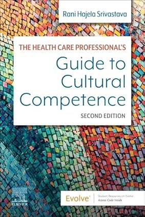 The Health Care Professional's Guide to Cultural Competence - 2E