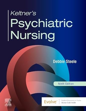 Keltner’s Psychiatric Nursing-9E