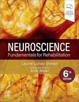 Neuroscience: Fundamentals for Rehabilitation - 6E