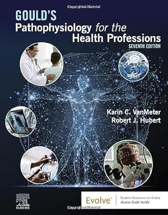 Gould's Pathophysiology for the Health Professions-7E