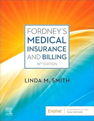 Fordney's Medical Insurance and Billing - 16E