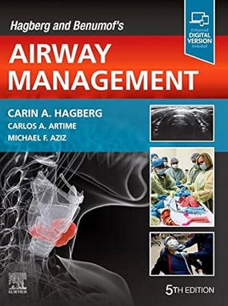 Hagberg and Benumof's Airway Management - 5E