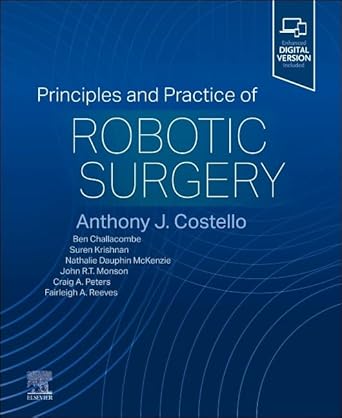 Principles and Practice of Robotic Surgery - 1E