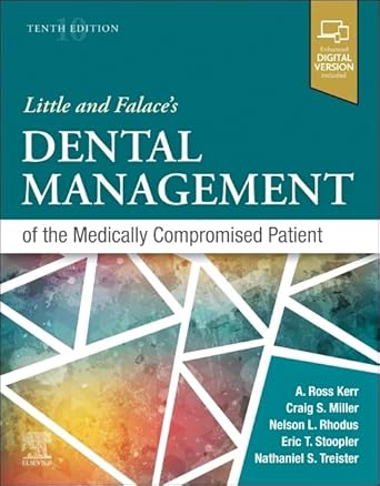 Little and Falace's Dental Management of the Medically Compromised Patient - 10E