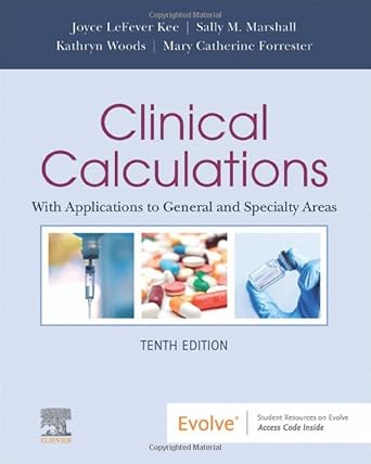 Clinical Calculations-10E