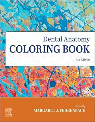 Dental Anatomy Coloring Book-4E