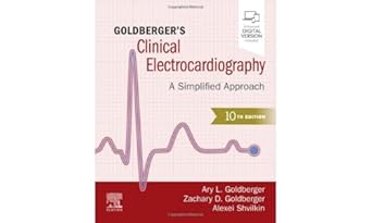 Goldberger's Clinical Electrocardiography: A Simplified Approach - 10E
