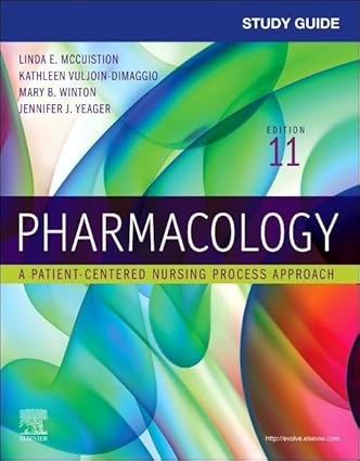 Study Guide for Pharmacology-11E