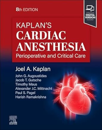 Kaplan's Cardiac Anesthesia - 8E