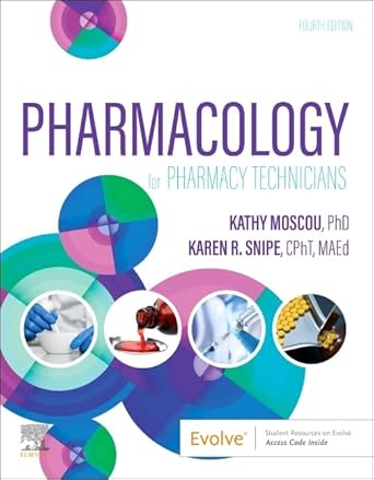 Pharmacology for Pharmacy Technicians:  4E