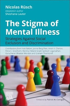 The Stigma of Mental Illness: Strategies against social exclusion and discrimination - 1E