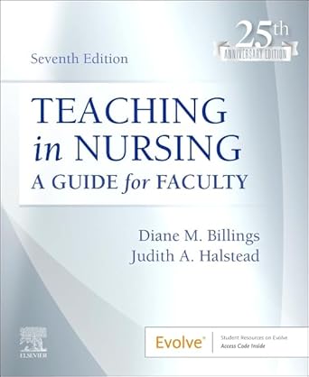 Teaching in Nursing: A Guide for Faculty - 7E