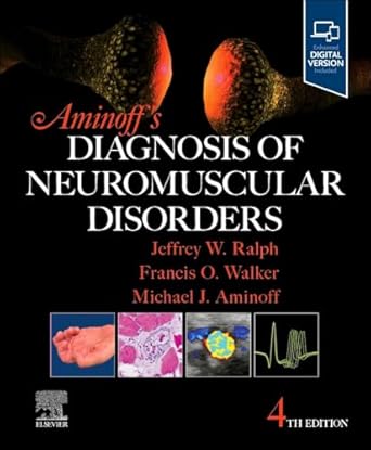 Aminoff's Diagnosis of Neuromuscular Disorders - 4E