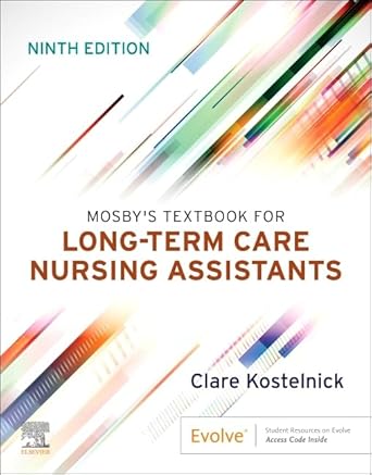 Mosby's Textbook for Long-Term Care Nursing Assistants - 9E