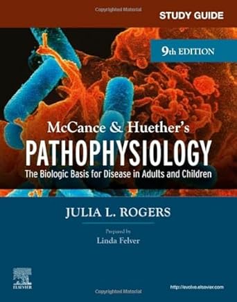 Study Guide for McCance & Huether’s Pathophysiology-9E