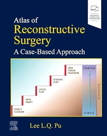 Atlas of Reconstructive Surgery: A Case-Based Approach: A Case-Based Approach - 1E