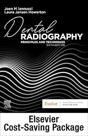 Dental Radiography - Text and Workbook/Lab Manual pkg-6E