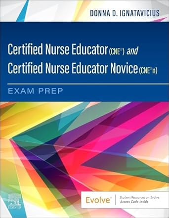 Certified Nurse Educator (CNE®) and Certified Nurse Educator Novice (CNE®n) Exam Prep  - 1E