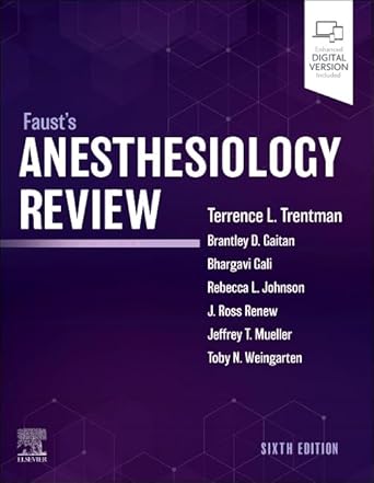 Faust's Anesthesiology Review-6E