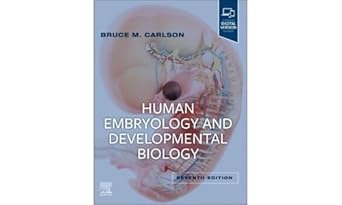 Human Embryology and Developmental Biology-7E