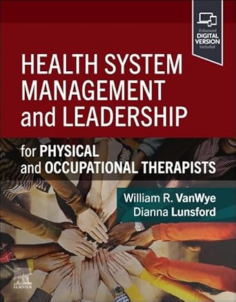 Health System Management and Leadership: for Physical and Occupational Therapists - 1E