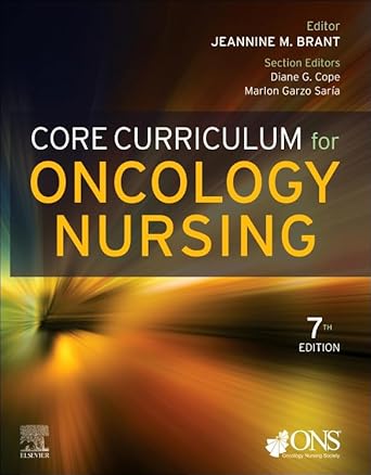 Core Curriculum for Oncology Nursing - 7E