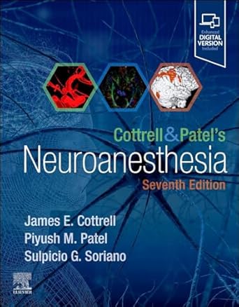 Cottrell and Patel's Neuroanesthesia - 7E