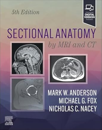 Sectional Anatomy by MRI and CT-5E