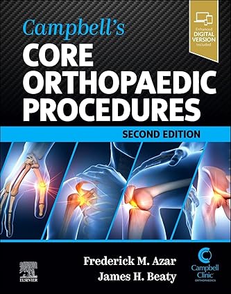 Campbell's Core Orthopaedic Procedures-2E With Complimentary Book - Surgery Of The Arthritic Hand and Wrist By Weiss