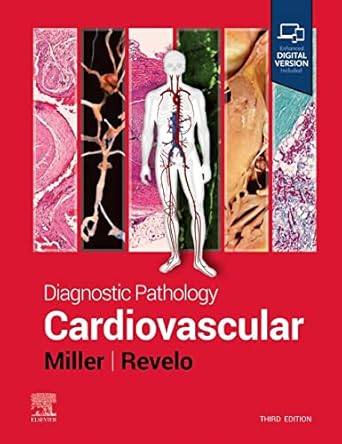 Diagnostic Pathology: Cardiovascular - 3E