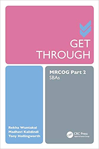 GET THROUGH MRCOG Part 2 SBAs