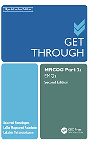 GET THROUGH MRCOG Part 2 : EMQs  2ed.