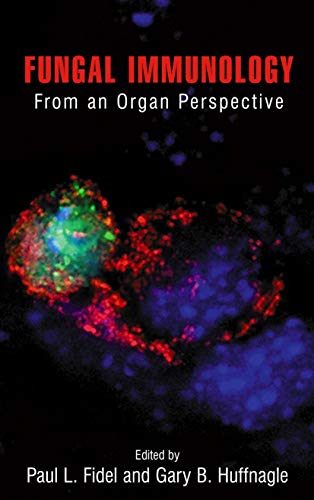 FUNGAL IMMUNOLOGY FROM AN ORGAN PERSPECTIVE