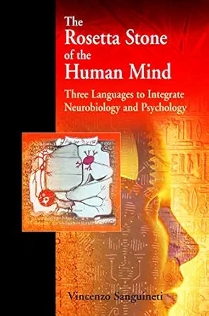 THE ROSETTA STONE OF THE HUMAN MIND